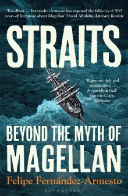 Straits : Beyond the Myth of Magellan Paperback / softback