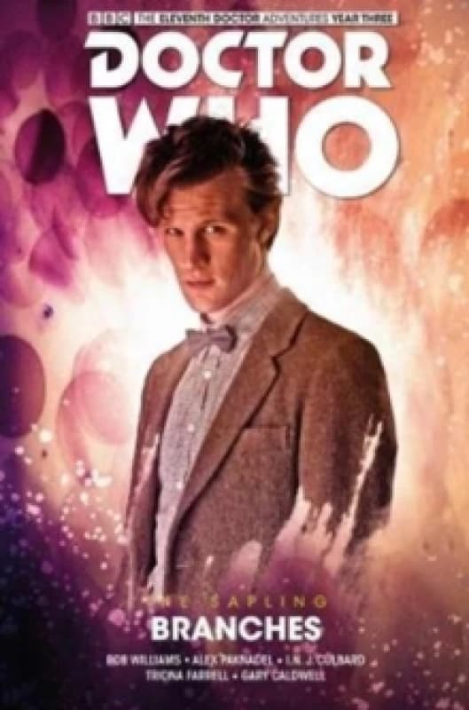 Doctor Who: The Eleventh Doctor The Sapling Volume 3 - Branches Paperback / softback