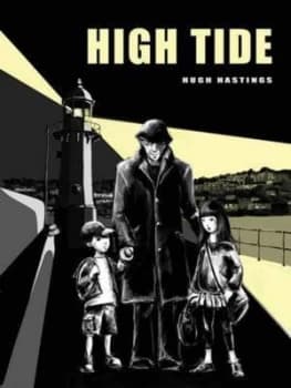 High Tide by Hugh Hastings Hardback