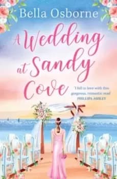 A wedding at Sandy Cove - Bella Osborne - Paperback - Used
