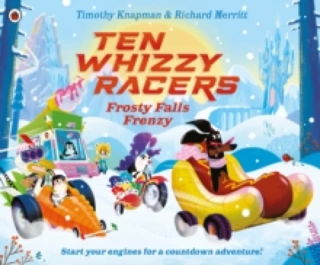 Ten Whizzy Racers: Frosty Falls Frenzy Paperback / softback