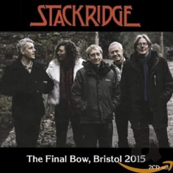 Stackridge - THE FINAL BOW, BRISTOL 2015 CD