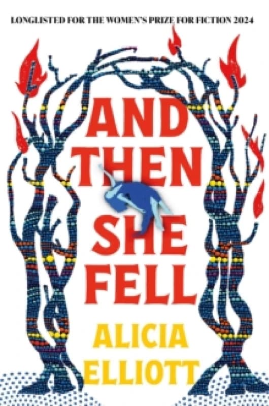 And Then She Fell : LONGLISTED FOR THE WOmens PRIZE 2024 Paperback / softback
