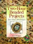 two hour beaded projects more than 200 designs