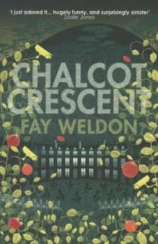 Chalcot Crescent by Fay Weldon Book