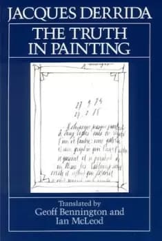 The truth in painting by Jacques Derrida