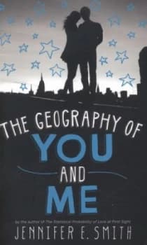 The Geography of You and Me by Jennifer E Smith Book