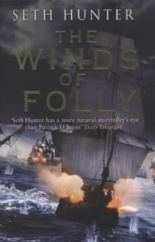 The Winds of Folly by Seth Hunter Book
