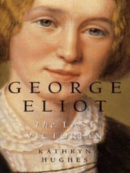 George Eliot by Kathryn Hughes Hardback