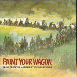 Paint Your Wagon Music From The Soundtrack by Various Artists CD Album