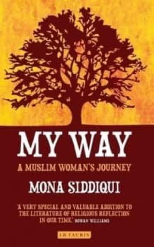 On faith and freedom by Mona Siddiqui