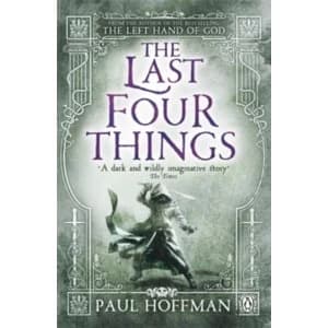 The Last Four Things by Paul Hoffman (Paperback, 2012)