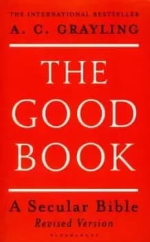 The good book by A. C Grayling