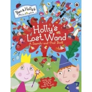 Ben and Holly's Little Kingdom: Holly's Lost Wand - A Search-and-Find Book