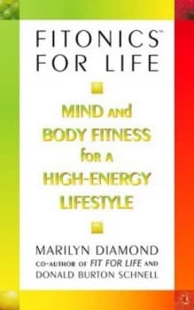 Fitonics for Life by Marilyn Diamond Book