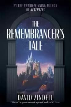The remembrancer's tale - David Zindell - Paperback - Used