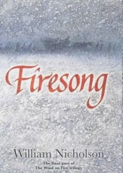 Firesong by William Nicholson Hardback