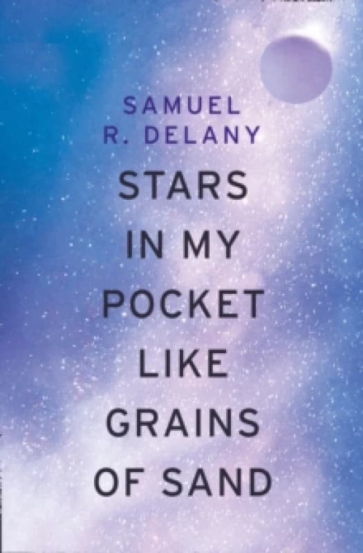 Stars in My Pocket Like Grains of Sand. Paperback. By Samuel R Delany Books