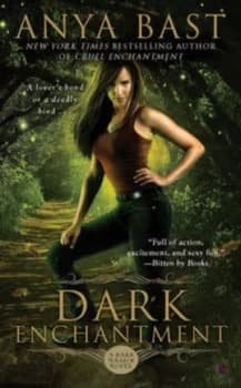 Dark Enchantment by Anya Bast Book