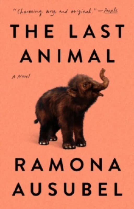 The Last Animal. Paperback. By Ramona Ausubel Books