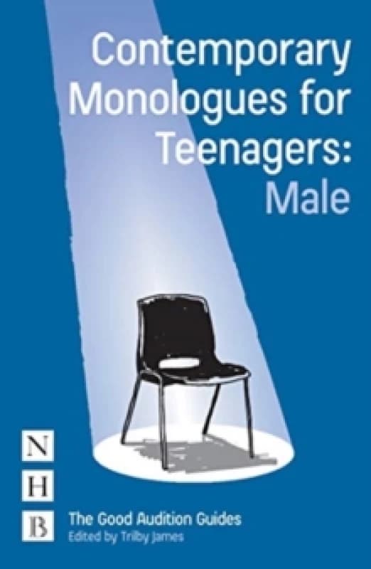 Contemporary Monologues for Teenagers: Male Paperback / softback