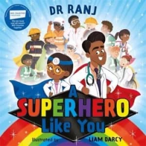A superhero like you by Ranj Singh
