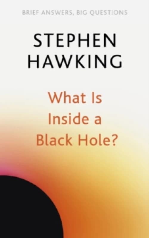 What Is Inside a Black Hole? Paperback / softback