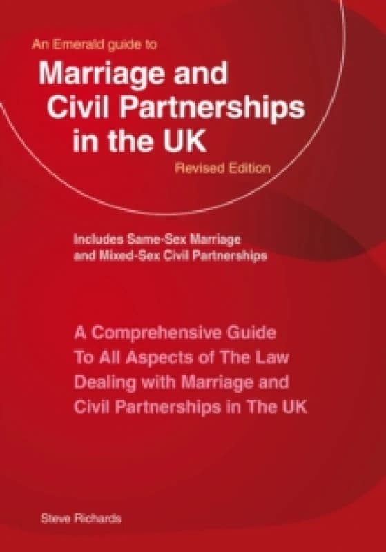 An Emerald Guide To Marriage And Civil Partnerships In The UK : New Edition - 2023 Paperback / softback