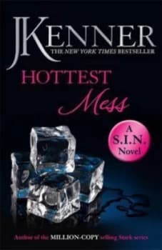 Hottest Mess by J. Kenner Paperback