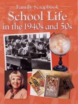 School Life in the 1940s and 50s by Faye Gardner and Anne Richardson Book