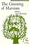 greening of marxism