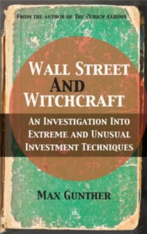 Wall Street and Witchcraft. Paperback. By Max Gunther Books