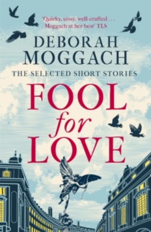Fool for Love : The Selected Short Stories Paperback / softback