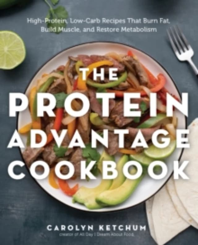 The Protein Advantage Cookbook. Paperback. By Carolyn Ketchum Books