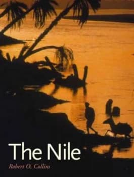 The Nile by Robert O. Collins Hardback