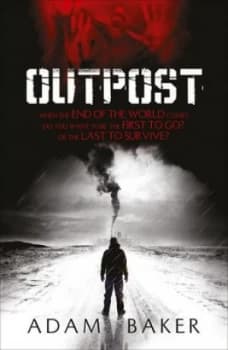 Outpost by Adam Baker Paperback