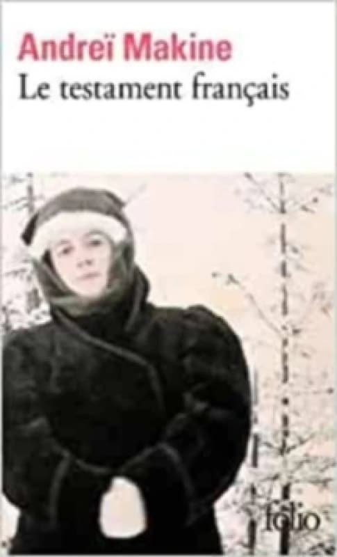 Testament Francais by Andrei Makine Book
