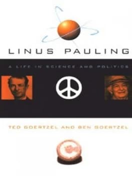 Linus Pauling by Ted George Goertzel and Ben Goertzel and Mildred Goertzel and Victor Goertzel Hardback