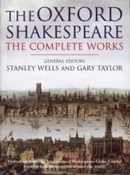 The Complete Works by William Shakespeare and Stanley Wells and Gary Taylor Paperback