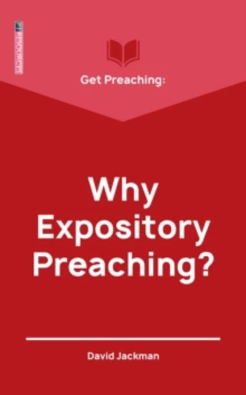 Get Preaching: Why Expository Preaching Paperback / softback