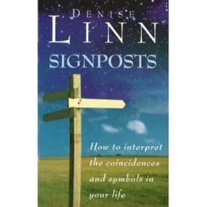 Signposts: The Universe is Whispering to You by Denise Linn (Paperback, 1999)