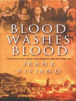 Blood Washes Blood by Frank Viviano Hardback