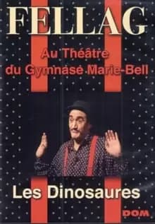Fellag: Les Dinosaures