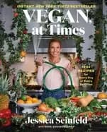 vegan at times 120 recipes for every day or every so often