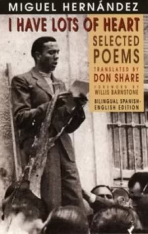 I have lots of heart by Miguel Hernndez|Donald Share