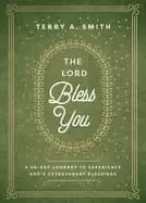 lord bless you a 28 day journey to experience gods extravagant blessings