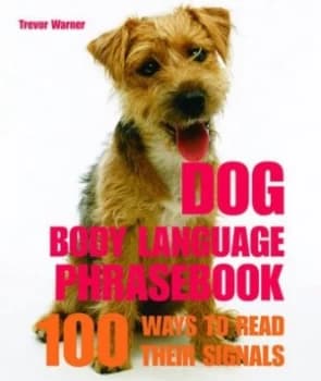 Dog Body Language by Trevor Warner Paperback
