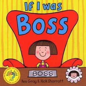 If I Was Boss by Kes Gray Paperback