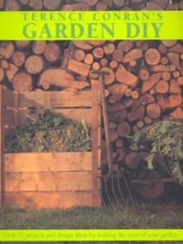Terence Conrans Garden Diy by Sir Terence Conran Book