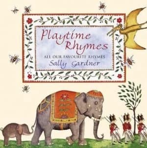 Playtime Rhymes by Sally Gardner Paperback